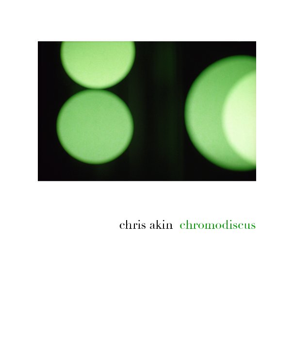 View chromodiscus by chris akin