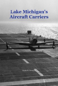 Lake Michigan's Aircraft Carriers book cover