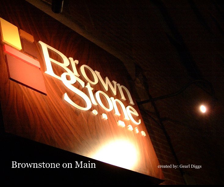 View Brownstone on Main by Gearl Diggs