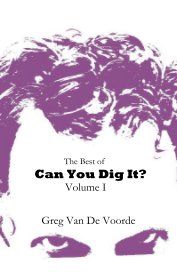 The Best of Can You Dig It? Volume I book cover