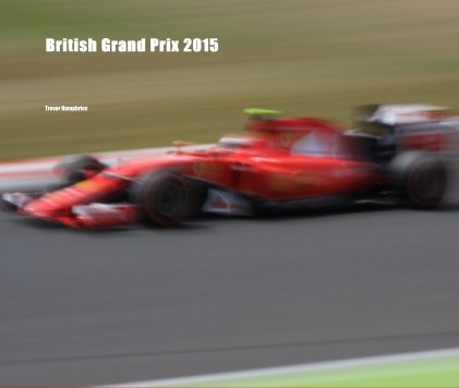 British Grand Prix 2015 book cover