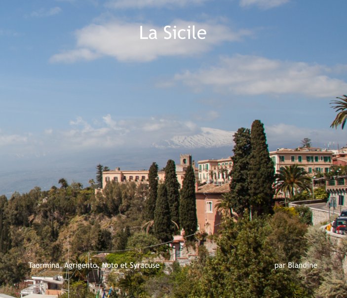 View La Sicile by Blandine