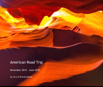 American Road Trip November 2014 - June 2015 book cover