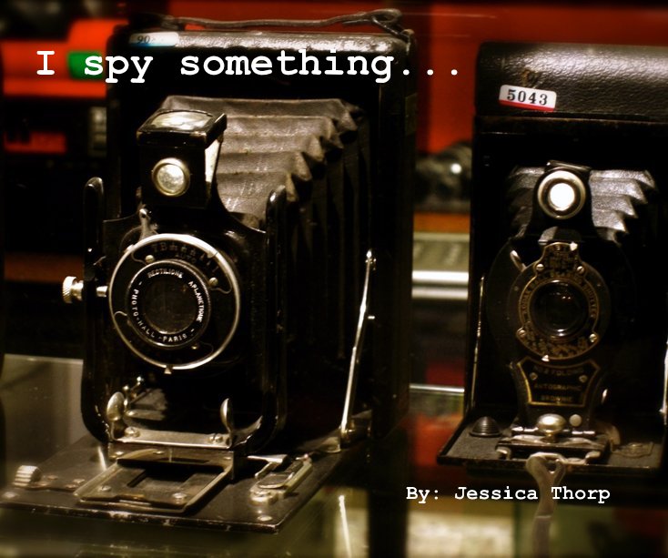 Ver I spy something... por Jessica Thorp