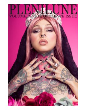 Plenilune Magazine Volume IV: The Opulence Issue book cover