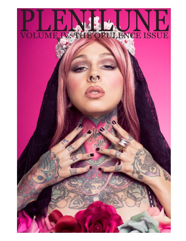 Ver Plenilune Magazine Volume IV: The Opulence Issue por Courtnie Marie Ross & Rachel Anne Gottlieb