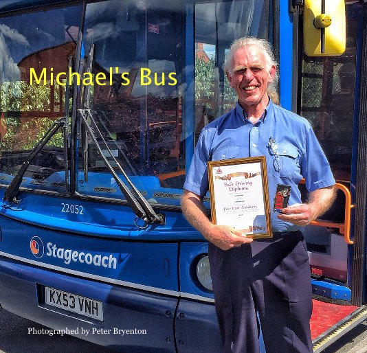 Ver Michael's Bus por Photographed by Peter Bryenton