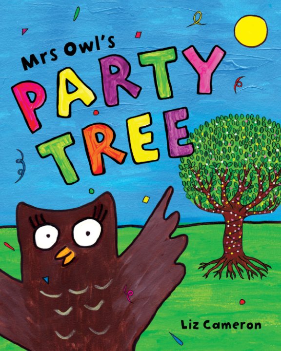 View Mrs Owl's Party Tree by Liz Cameron