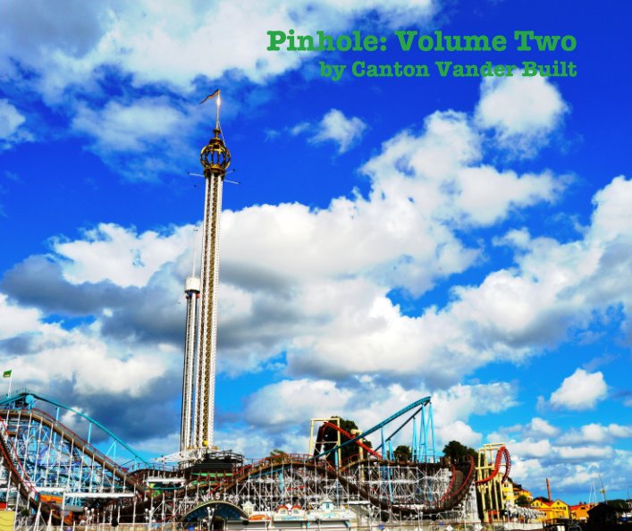 View Pinhole: Volume Two by Canton Vander Built