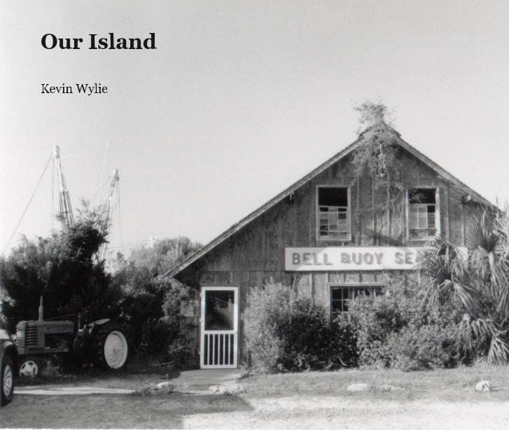 Ver Our Island por Kevin Wylie