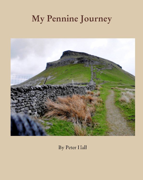 View My Pennine Journey by Peter Hall