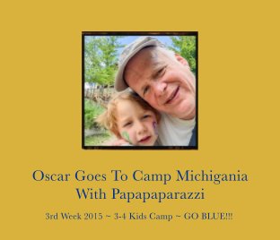 Oscar Goes To Camp Michigania book cover