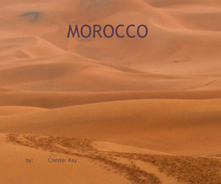 Ver morocco por by: Chester Kay