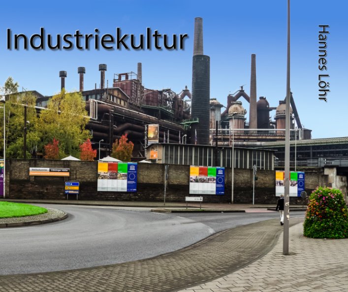 Visualizza Industriekultur di Hannes Löhr