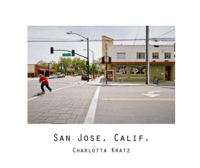 Ver San Jose, Calif. por Charlotta Kratz