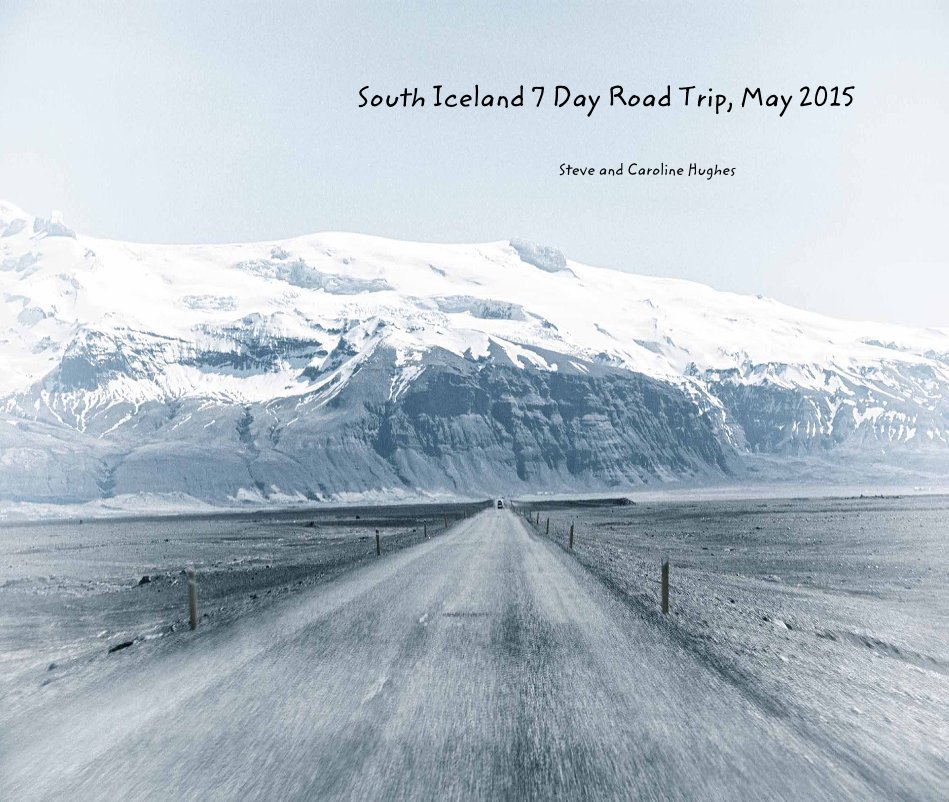 View South Iceland 7 Day Road Trip, May 2015 by Steve and Caroline Hughes
