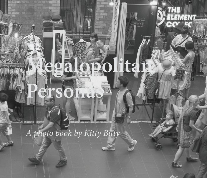 View Megalopolitan Personas by Kitty Bitty