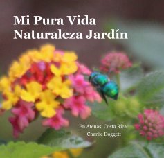 Mi Pura Vida Naturaleza Jardín book cover