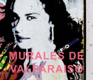Murales de Valparaíso book cover