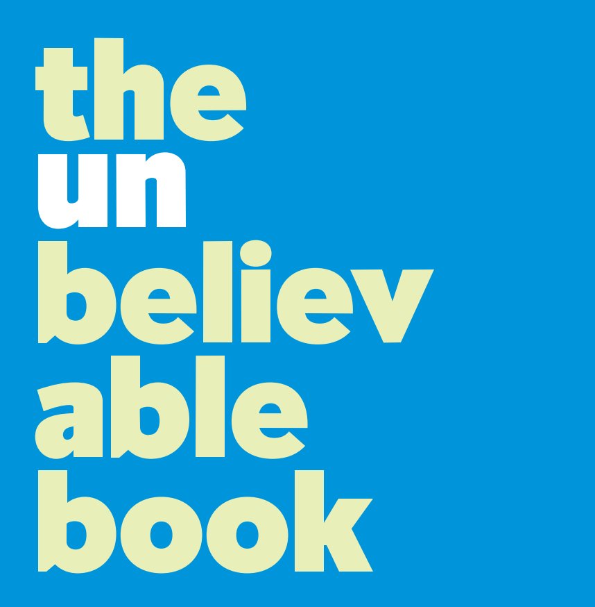 View The Unbelievable Book by Andrew G Stewart