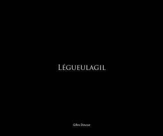 Légueulagil book cover