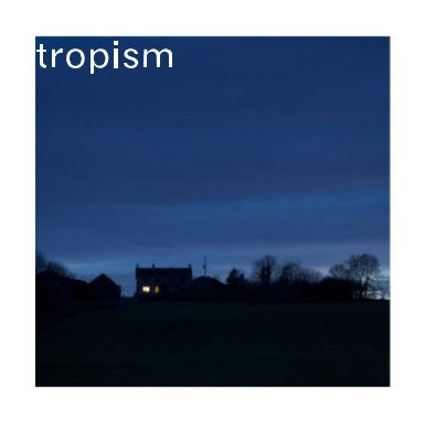 Tropism book cover