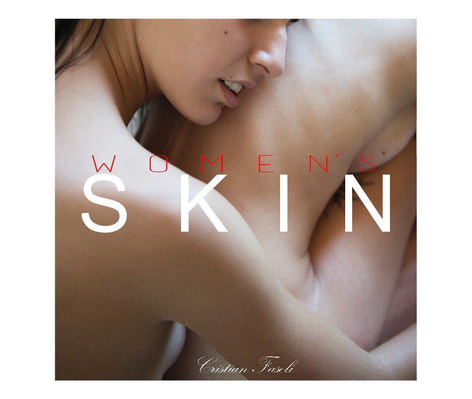 View women's skin by di Cristian Fasoli