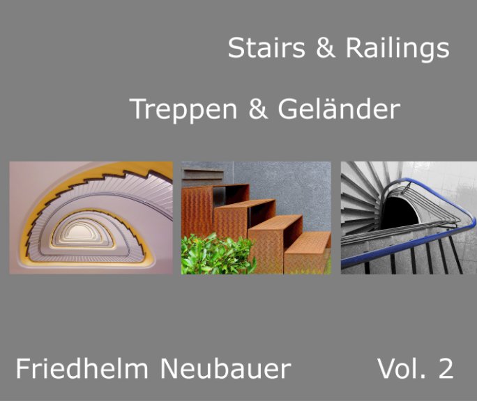 View Stairs andRailings Vol.2 by Friedhelm Neubauer