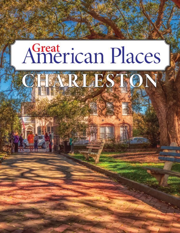 Ver Great American Places  |  Charleston, SC por Dick Brigleb