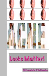 Acne! Looks Matter book cover