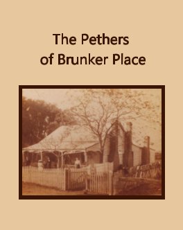 The Pethers of Brunker Place book cover