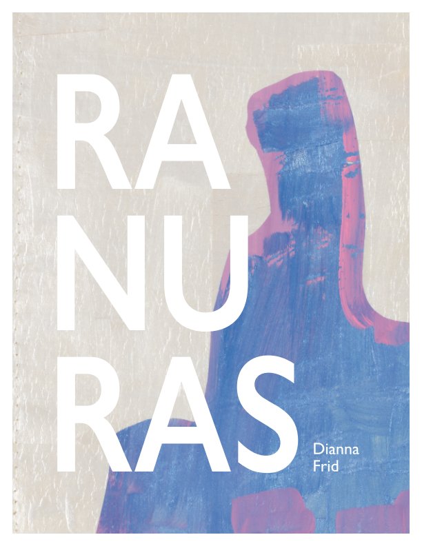 View Ranuras by Dianna Frid