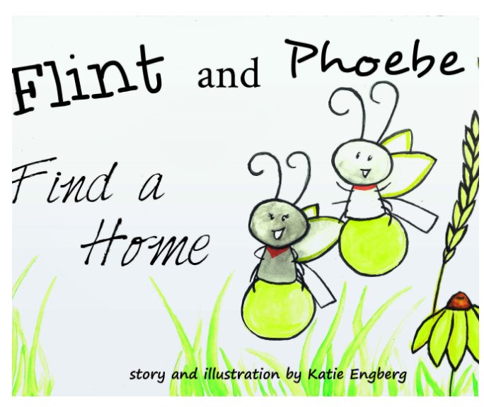View Flint and Phoebe Find a Home by Katie Engberg