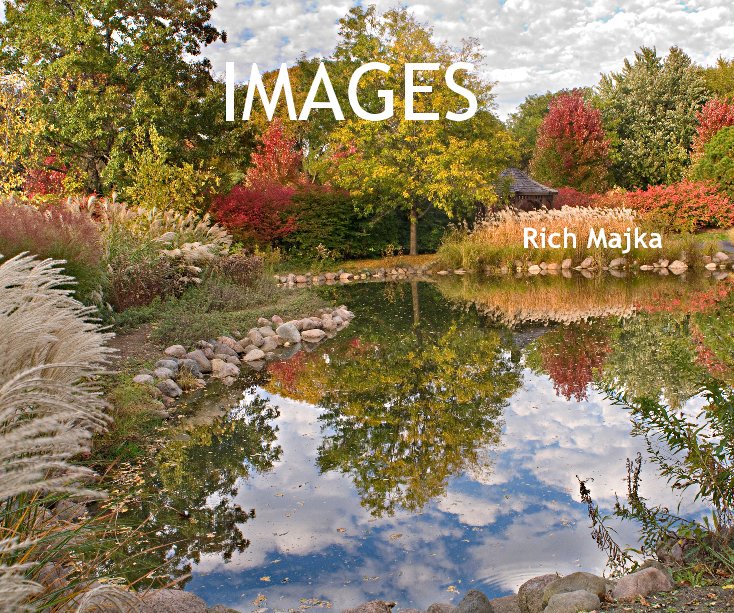 View IMAGES - 2 by Rich Majka