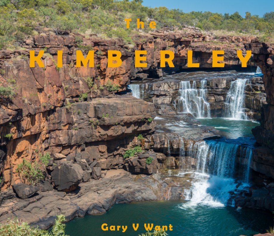 View The Kimberley by Gary V want