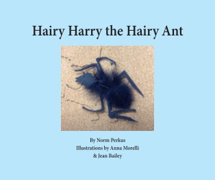 Hairy Harry the Hairy Ant book cover
