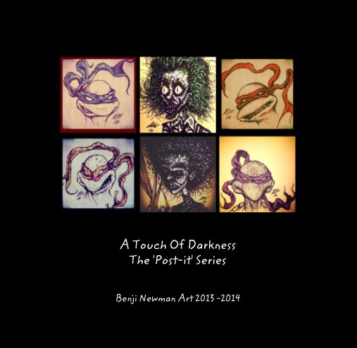 A Touch Of Darkness The 'Post-it' Series nach Benji Newman Art 2013 -2014 anzeigen