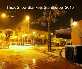 Thick Snow Blankets Stanthorpe  2015 book cover