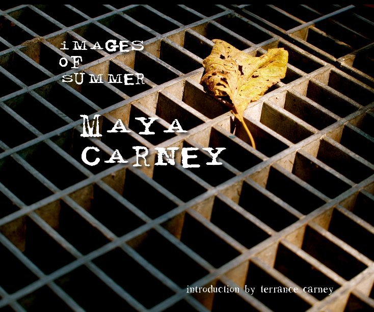 Visualizza Images Of Summer di MAYA CARNEY