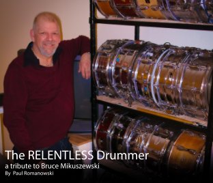 The Relentless Drummer 10x8 book cover