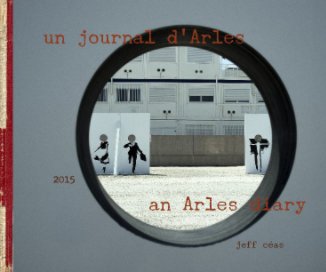 an Arles diary 2015 book cover