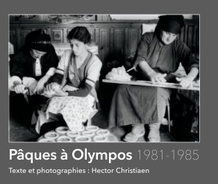 Pâques à Olympos 1981-1985 book cover