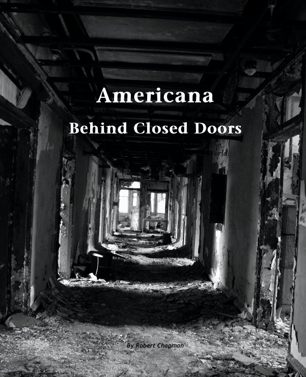 View AmericanaBehind Closed Doors by Robert Chapman
