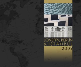 Londyn, Berlin & Istanbul 2009 book cover
