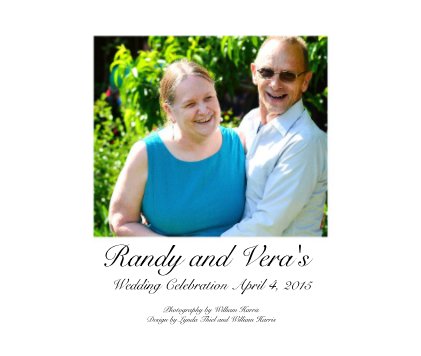 Randy and Vera's Wedding Celebration April 4, 2015 book cover
