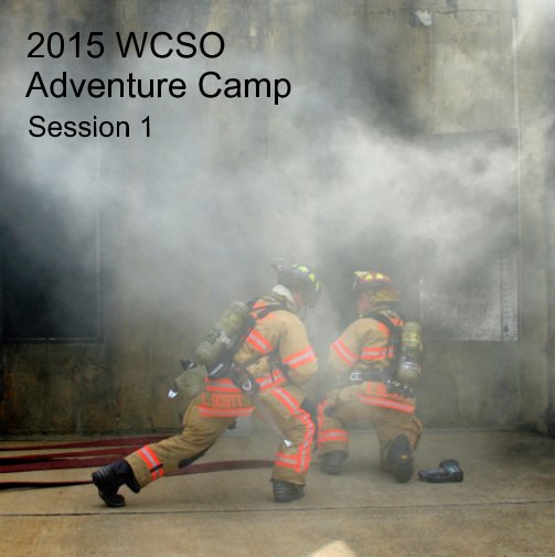 2015 WCSO Adventure Camp-Session 1 nach Annie Sheffield anzeigen