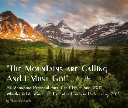 "The MounTains are Calling And I Must Go!" - John Muir book cover