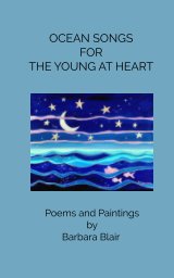 Ocean Songs For The Young At Heart book cover