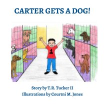 Carter Gets A Dog! book cover