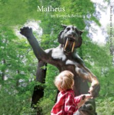 Matheus im Tierpark Berlin book cover